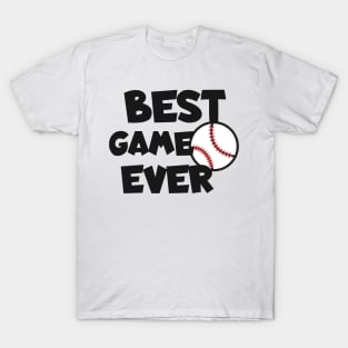 Best game ever Baseball T-Shirt